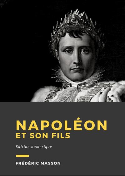 Napoléon et son fils