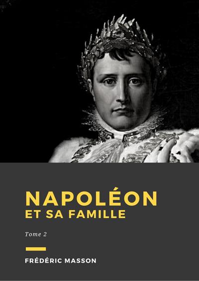 Napoléon et sa famille