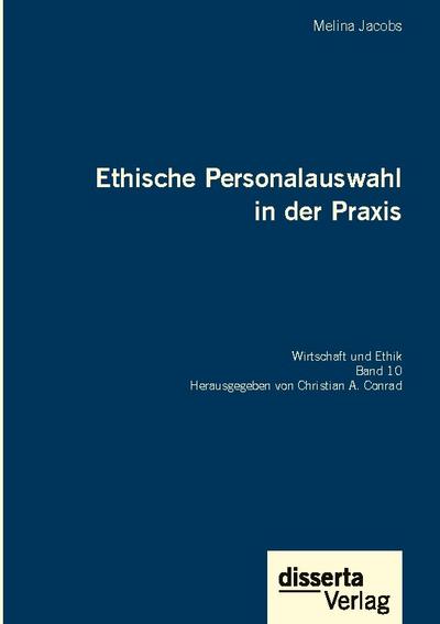 Ethische Personalauswahl in der Praxis