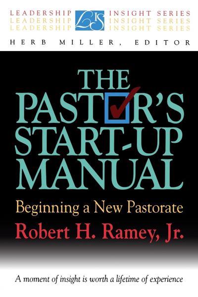The Pastor’s Start-Up Manual