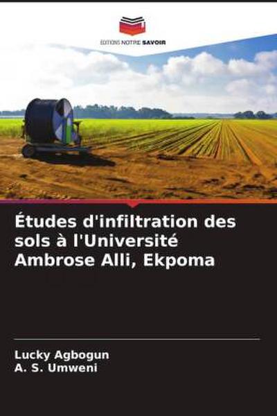 Études d’infiltration des sols à l’Université Ambrose Alli, Ekpoma
