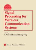 Signal Processing for Wireless Communications Syst