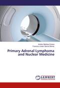 Primary Adrenal Lymphoma and Nuclear Medicine