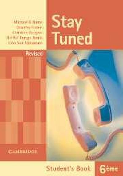 Stay Tuned Student’s Book for 6 Ème