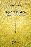 Jünger et ses dieux