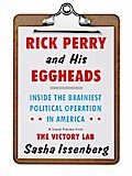 Rick Perry and His Eggheads