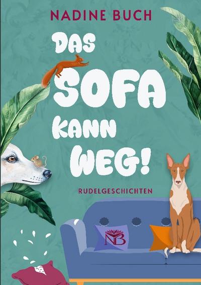 Das Sofa kann weg!