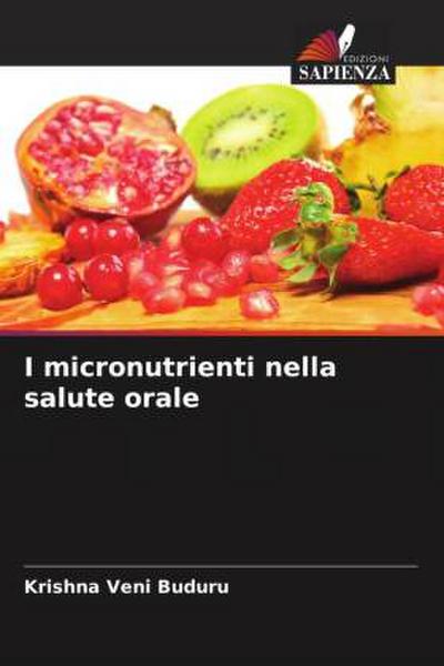 I micronutrienti nella salute orale