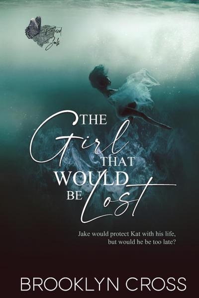 The Girl That Would Be Lost
