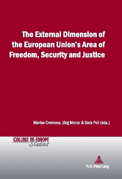 The External Dimension of the European Union’s Area of Freedom, Security and Justice