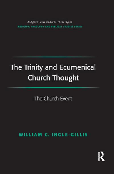The Trinity and Ecumenical Church Thought