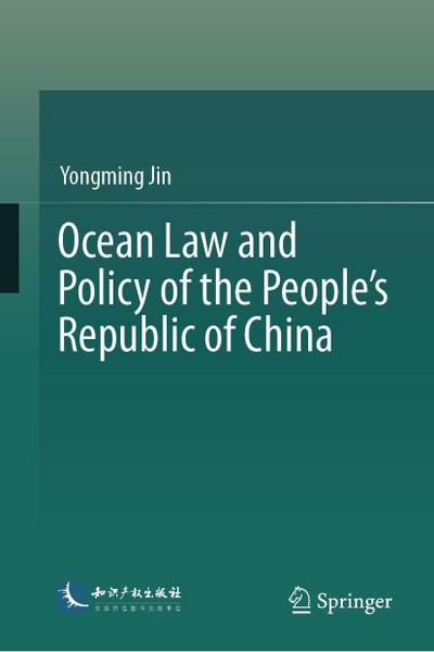Ocean Law and Policy of the People’s Republic of China