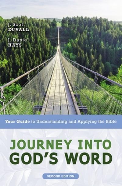 The Journey Into God’s Word, Second Edition
