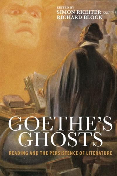 Goethe’s Ghosts