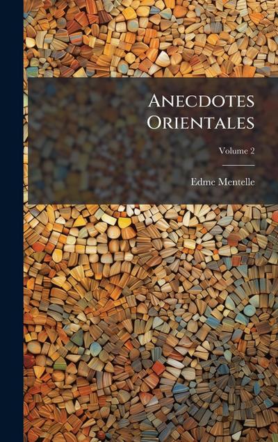 Anecdotes Orientales