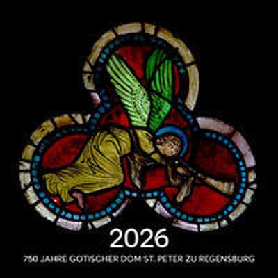 750 Jahre gotischer Dom St. Peter zu Regensburg