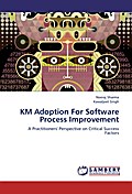 KM Adoption For Software Process Improvement