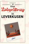 Eine Liebeserklärung an Leverkusen