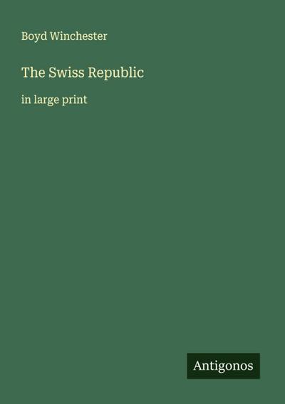 The Swiss Republic