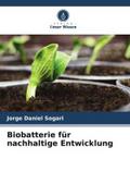 Biobatterie für nachhaltige Entwicklung