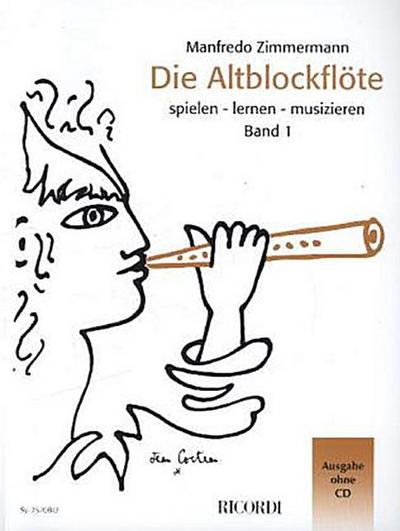 Die Altblockflöte. Bd.1