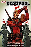 Deadpool - Wiedergeburt
