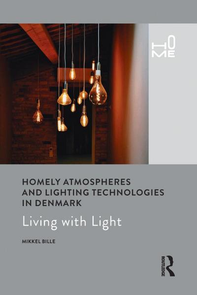 Homely Atmospheres and Lighting Technologies in Denmark