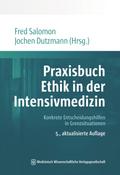 Praxisbuch Ethik in der Intensivmedizin