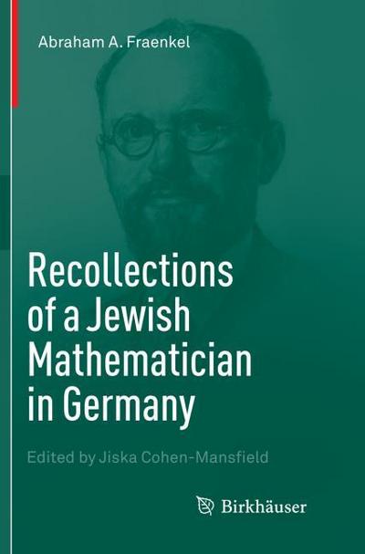 Recollections of a Jewish Mathematician in Germany