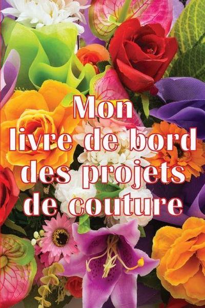 Mon livre de bord des projets de couture
