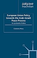 European Union Policy towards the Arab-Israeli Peace Process