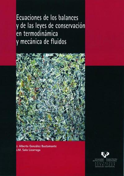 Ecuaciones de los balances y de las leyes de conservación en termodinámica y mécanica de fluidos