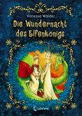 Die Wundernacht des Elfenkönigs