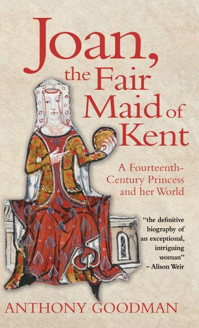 Joan, the Fair Maid of Kent