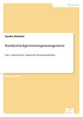 Kundenrückgewinnungsmanagement