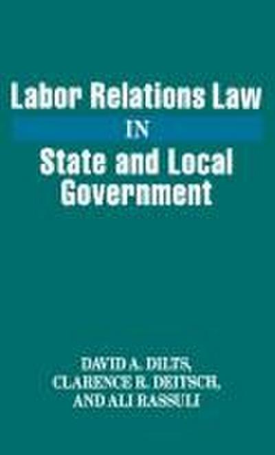 Labor Relations Law in State and Local Government