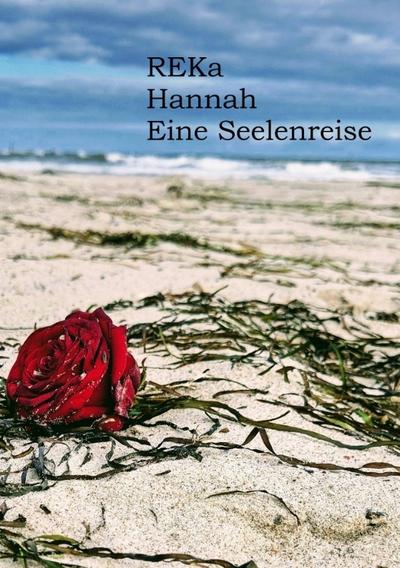 Hannah - Eine Seelenreise