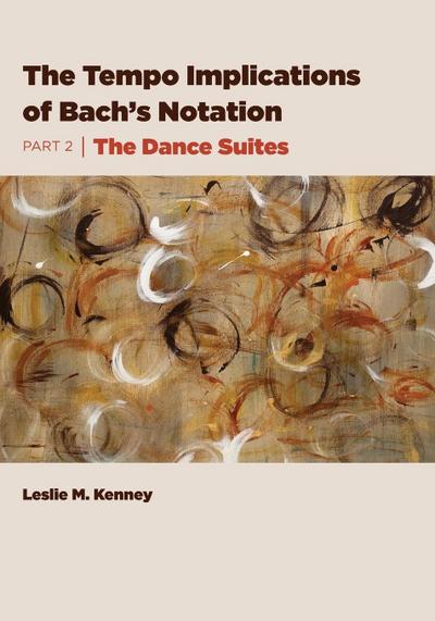 The Tempo Implications of Bach’s Notation