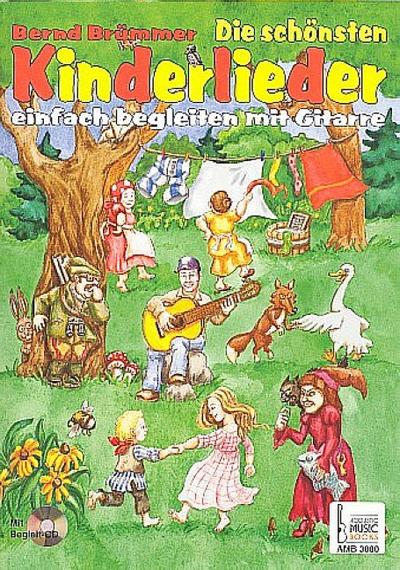 Die schönsten Kinderlieder einfach begleiten mit Gitarre
