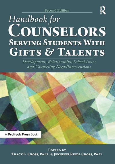 Handbook for Counselors Serving Students With Gifts and Talents