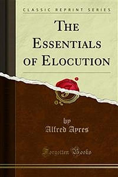 The Essentials of Elocution