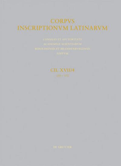 Corpus inscriptionum Latinarum. Miliaria Imperii Romani. Illyricum et provinciae Europae Graecae Miliaria provinciae Dalmatiae. Pars.4/2