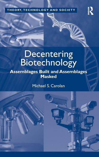 Decentering Biotechnology
