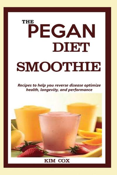 THE PEGAN DIET SMOOTHIE