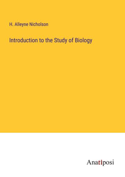 Introduction to the Study of Biology