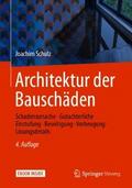 Architektur der Bauschäden von Joachim Schulz | Ebook