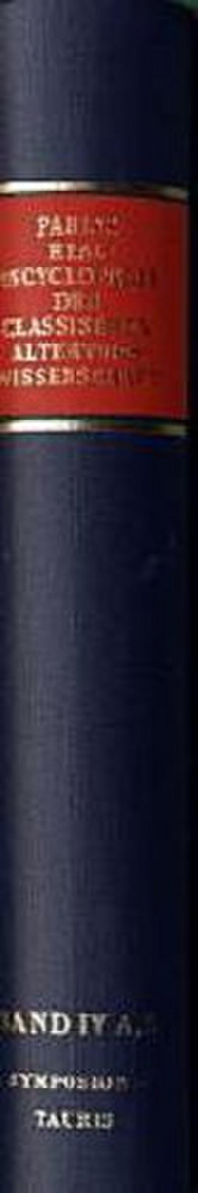 Paulys Realencyclopädie der classischen Altertumswissenschaft Realencyclopädie der classischen Altertumswissenschaft; .. 8.Halbbd.