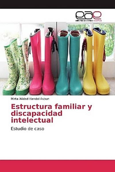 Estructura familiar y discapacidad intelectual
