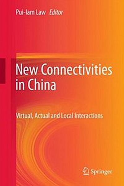 New Connectivities in China