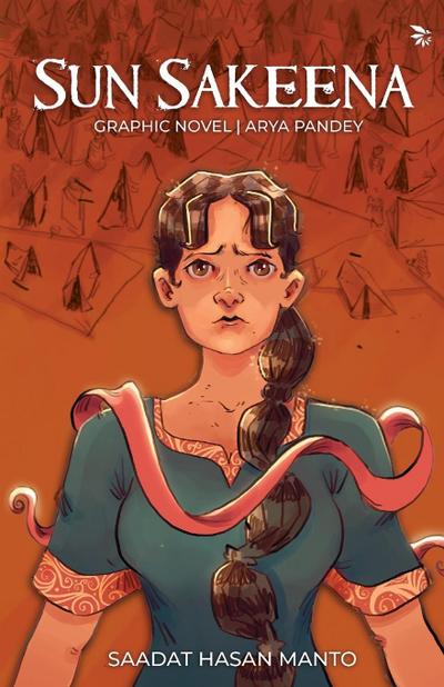 Sun Sakeena -A graphic adaptation of Manto’s timeless classic "Khol Do"